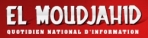 El Moudjahid El Moudjahid