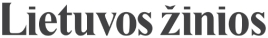 Lietuvos žinios Lietuvos žinios